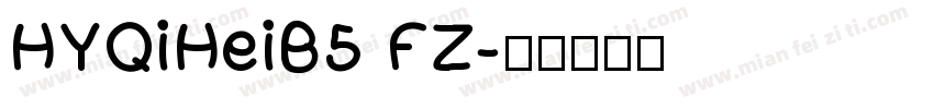 HYQiHeiB5 FZ字体转换